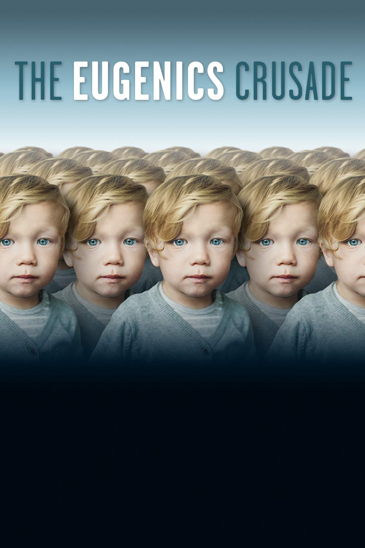 Постер The Eugenics Crusade